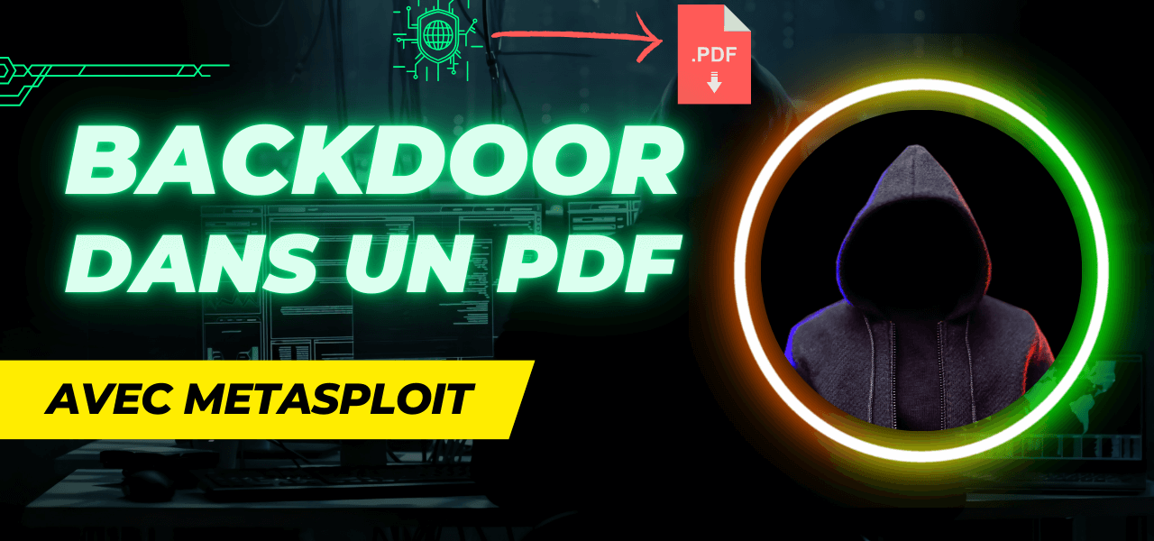 Inclure un backdoor dans un PDF avec Metasploit